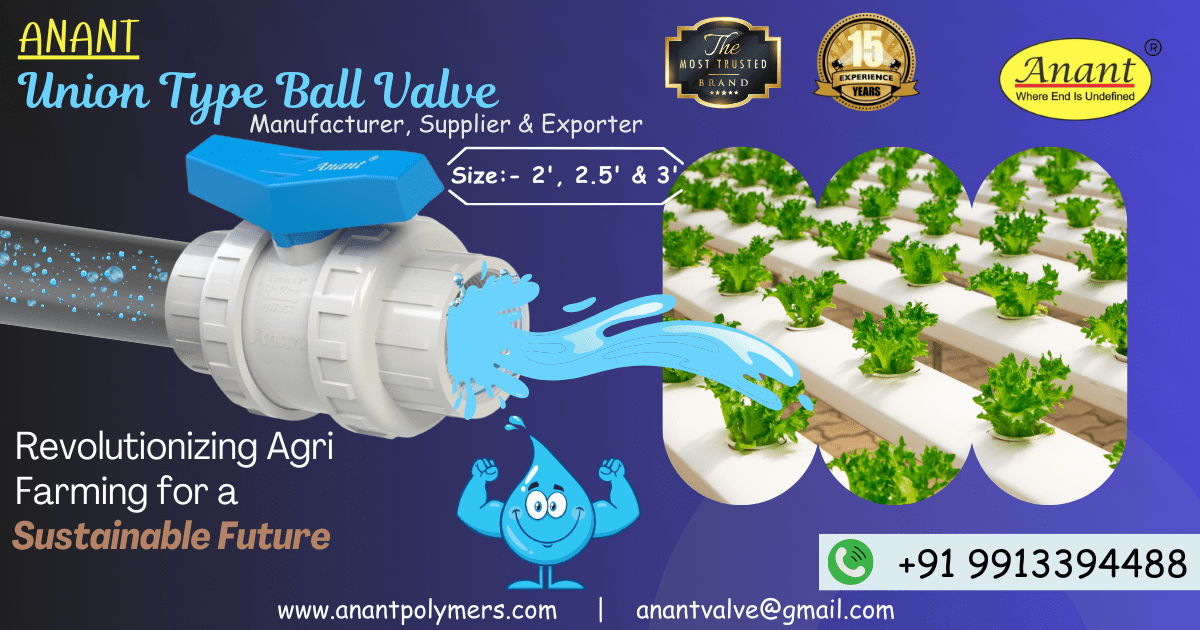 PVC Union Ball Valve Manufacturer in Andhra Pradesh 1 PVC Union Ball Valve Manufacturer in Andhra Pradesh